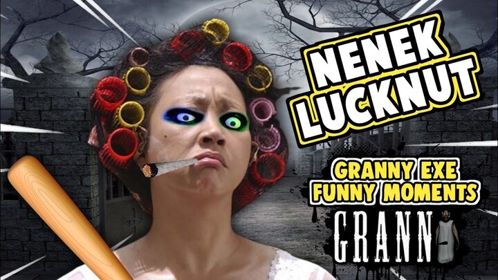 GRANNY EXE FUNNY MOMENTS | NENEK LUCKNUT