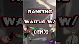 Ranking Waifus with Denji: Maikma