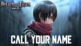 Attack on Titan: Call Your Name x Call of Silence | EMOTIONAL COVER