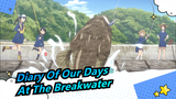 [Diary Of Our Days At The Breakwater] OP&ED Theme Songs/Kawaida Natsum/Sasahara Yu