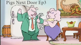 Pigs Next Door Ep3 - High on the Hog (2000)