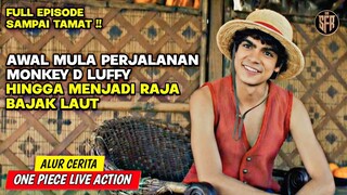 PETUALANGAN LUFFY HINGGA MENJADI RAJA BAJAK LAUT‼️ ALUR CERITA ONE PIECE LIVE ACTION FULL EPISODE