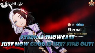 [Outerplane] - How good is Eternal? Showcase & Gameplay + Mini Crafting guide (6* gear)