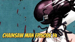 CHAINSAW MAN EPISODE 14 | IDENTITAS REZE TERUNGKAP | DENJI VS BOMB DEVIL