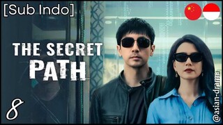 The Secret Path (2025) – Eps. 08 [Sub Indo]