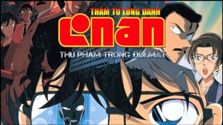 Thám Tử Lừng Danh Conan Movie 4 : Thủ Phạm Trong Đôi Mắt [ Lồng Tiếng ] | Phần 4