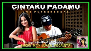 ASLI INI MAKIN BERNYAWA, COVER INI LEBIH ENAK DARI VERSI MANAPUN‼️CINTAKU PADAMU (Ita Purnamasari)