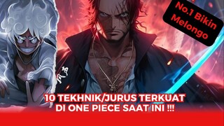 10 TEKNIK/JURUS TERKUAT DI ONE PIECE !!!