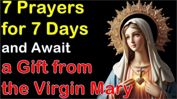 Seven Days of Devotion: Receive the Blessings of the Virgin Mary