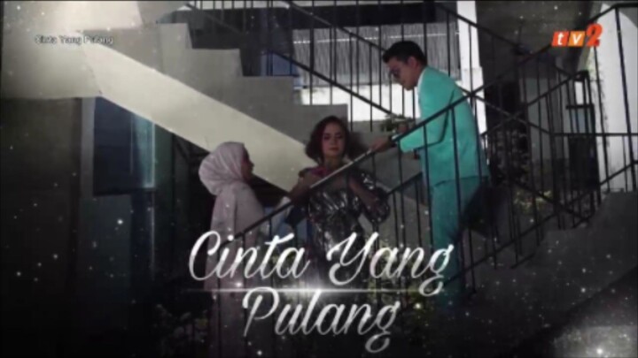 Cinta yang pulang [ Ep1 ]