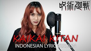 KAIKAI KITAN [INDONESIA Version] - eve (Cover by Ebbie Yananda x @Rina - Hime ) Jujutsu Kaisen OP