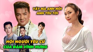 Dù Luôn Nói Yêu Mỹ Tâm Nhưng Đàm Vĩnh Hưng Đã Dính Nghi Án Tình Cảm Với Bao Nhiêu Người Đàn Ông?