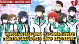 PRIA JENIUS YANG MERAHASIAKAN IDENTITASNYA - Alur Cerita Film Anime Mahouka Koukou no Rettousei