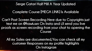 Serge Gatari Half Mill A Year Updated Course download