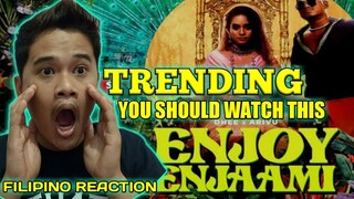 ENJOY ENJAAMI - DHEE FT. ARIVU (Prod. Santhosh Narayanan) | FILIPINO REACTION