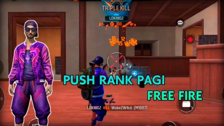Push Rank Pagi Pagi | Gameplay Free Fire