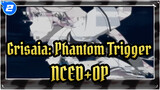 Grisaia: Phantom Trigger|【1080P】NCED+OP_2