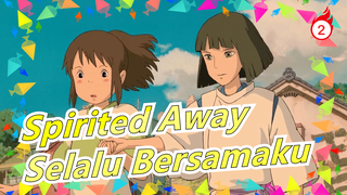 [Spirited Away] Selalu Bersamaku (Cover Piano / Musik Asli)_2