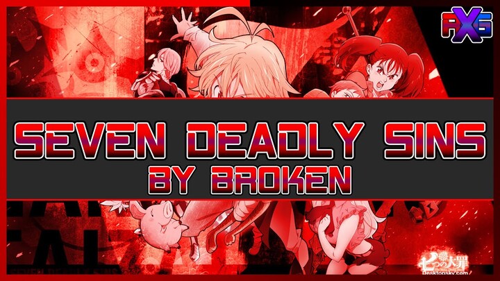 【Nanatsu No Taizai】Opening 2「Seven Deadly Sins」(English/Japanese Cover by BrokeN)
