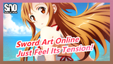 [Sword Art Online] Attention! It's the Real Sword Art Online! Just Feel Its Tension!