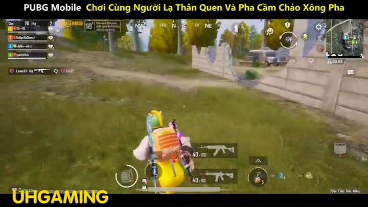 PUBG Mobile Chơi Cùng Người Lạ Thân Quen Và Pha Cầm Chảo Xông Pha p4