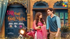 Dil Wali Gali Mein - Ep 13 [CC] - 14th Mar 25 - [ Sajal Ali _ Hamza Sohail ] Vim