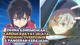 Dihina & Diremehkan Padahal Overpower - Seluruh Alur Cerita Anime Seirei Gensouki