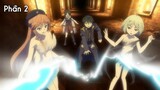 Tóm Tắt Anime Hay: Thất Tinh ( Phần 2 ) | Trinity Seven | Review Phim