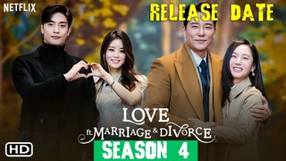 Love (ft. Marriage and Divorce) Season 4 | Release Date