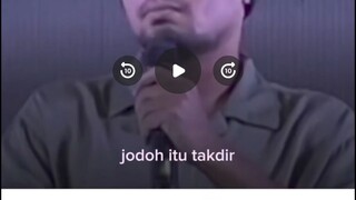 Ingat Ya Jodoh Itu Takdir..