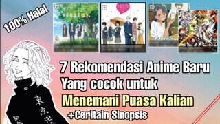 7 Rekomendasi Anime Baru yang cocok ditonton dibulan Puasa ||Rekomendasi Anime