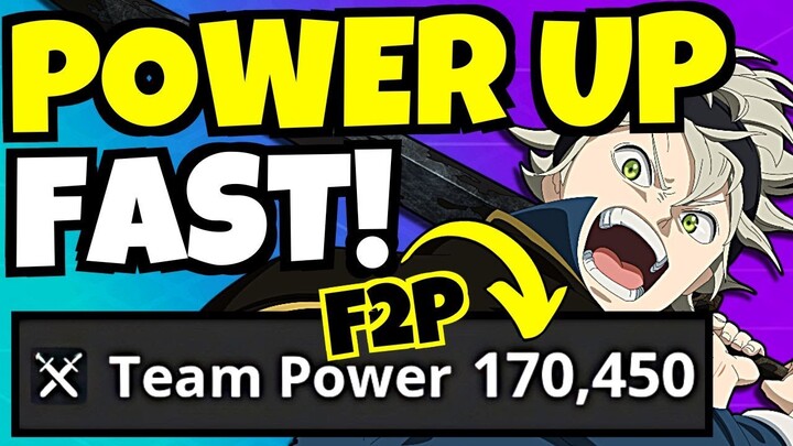 How To POWER UP FAST F2P!!! [Black Clover Mobile]
