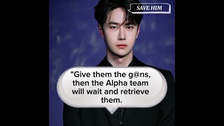 SAVE HIM Part138💚❤️🙃#yizhan #fanfiction #bjyxsd #wangyibo #xiaozhan #yizhanff #yzwx2026 #boxiao#bjyx