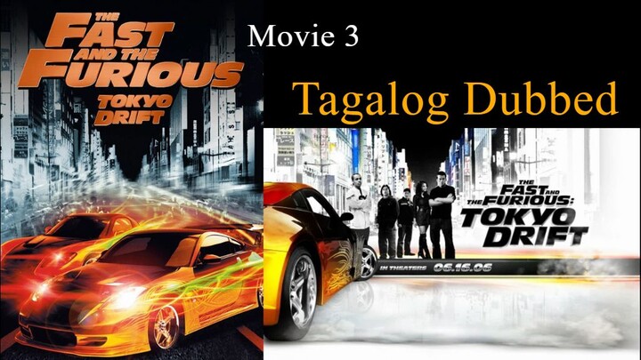 The Fast And The Furious-Tokyo Drift Tagalog Dubbed