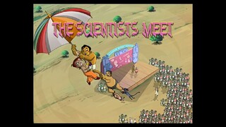 Chhota Bheem Hindi 5.61.                                  TH T THE SCIENTISTS MEET 5,61