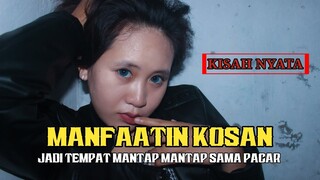 MINJEM KOSAN BUAT M3PREK PACAR EPS 01 - FILM PENDEK KEHIDUPAN