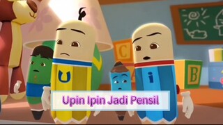 [Fandub] Upin Ipin Jadi Pensil Cetek