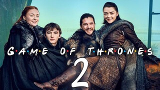 GoT Season 8 BUT It's a Sitcom 2