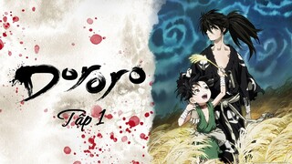 [Vietsub] Dororo - Tập 1 (Chương Truyện Về Daigo)