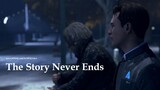 【Detroit: Become Human】Câu chuyện không bao giờ kết thúc (The Story Never Ends) - GMV/Hancom