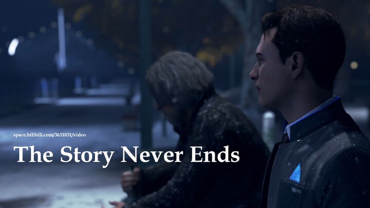 【ดีทรอยต์: กลายเป็นมนุษย์】The Story Never Ends (The Story Never Ends) - GMV/Hancom