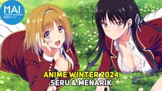 5 Anime Winter 2024 Yang Memiliki Alur Cerita Paling Menarik !!!