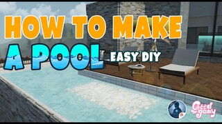 LifeAfter: HOW TO MAKE A POOL (EASY DIY) | Tutorial