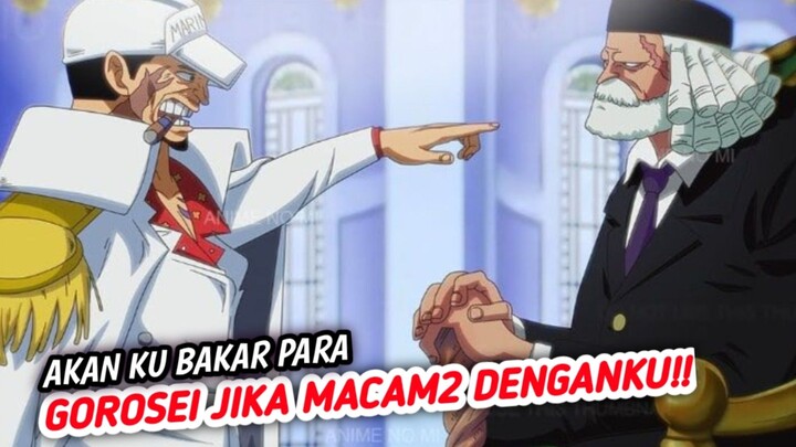 KESALAHAN TERBESAR GOROSEI DAN IMSAMA JIKA MEREKA MENYEPELEKAN AKAINU DI DUNIA ONE PIECE!!