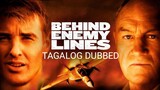 BEHIND THE ENEMY LINES ' TAGALOG DUBBED * HOLLYWOOD WAR MOVIE