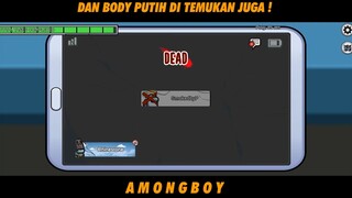 DAN GA LAMA KEMUDIAN BODY PUTIH DITEMUKAN !