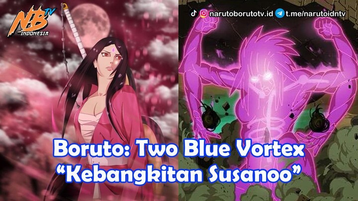 Boruto: Two Blue Vortex - Kebangkitan Susanoo