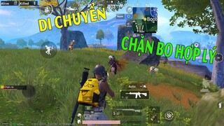 Cách Di Chuyển Và Chặn Bo Hợp Lý | Kỹ Năng | PUBG Mobile