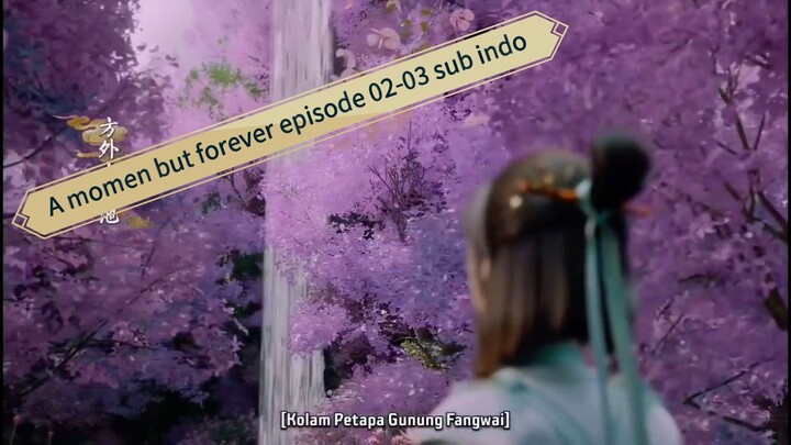 A momen but forever episode 02-03 sub indo