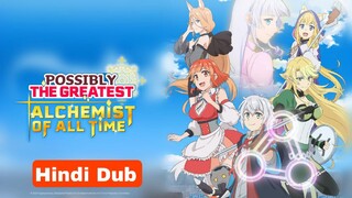 Possibly The Greatest Alchemist Of All Time Episode 1